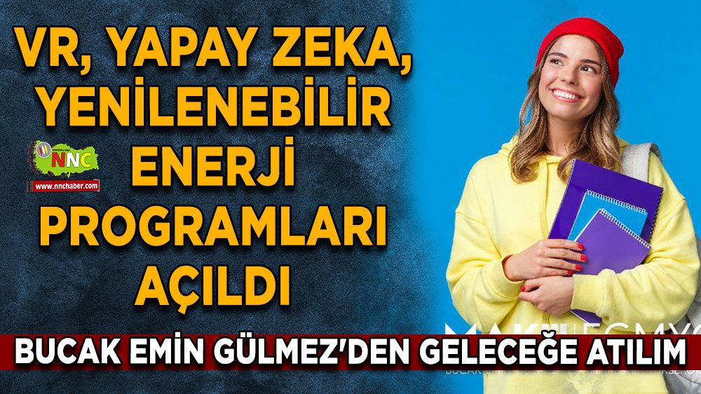 MAKÜ Bucak Emin Gülmez'den geleceğe atılım Yapay Zeka ve VR programları açıldı