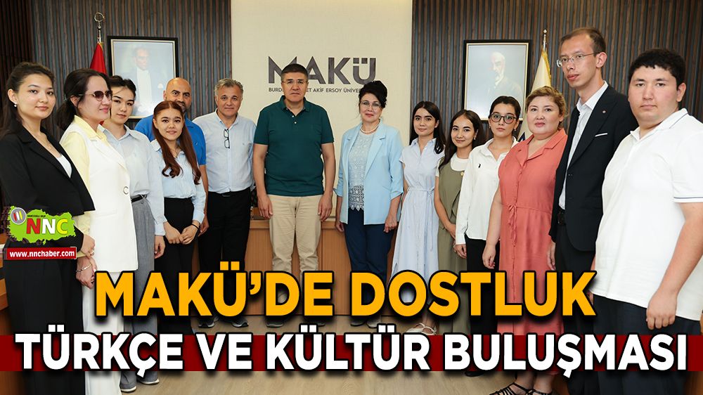 MAKÜ’de dostluk, Türkçe ve kültür buluşması