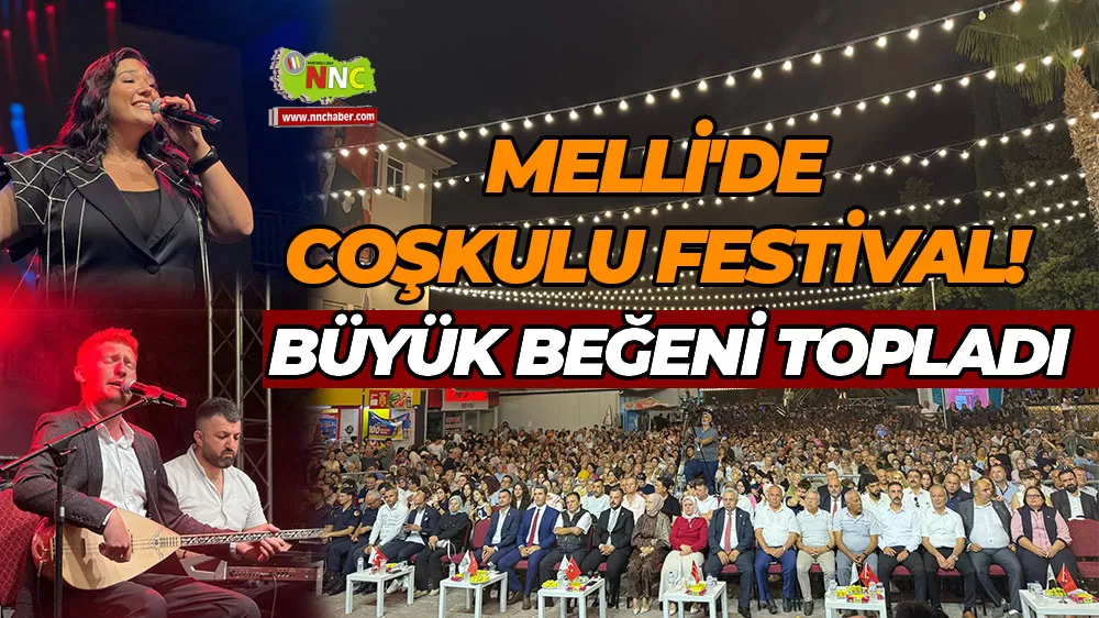 Melli'de coşkulu festival! Etkinlik büyük beğeni topladı