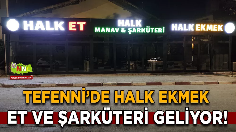 Tefenni’de Halk Ekmek, Et ve Şarküteri geliyor!