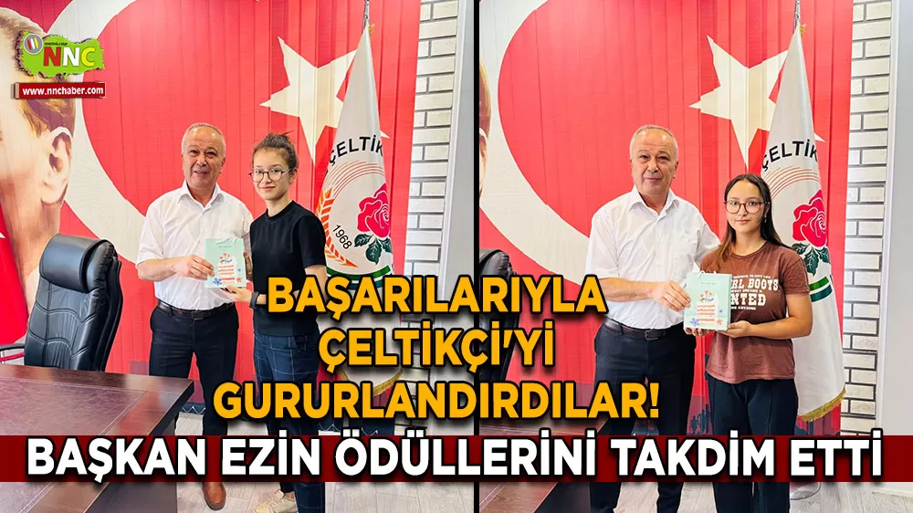 Başarılarıyla Çeltikçi'yi gururlandırdılar! Başkan Ezin ödüllerini takdim etti