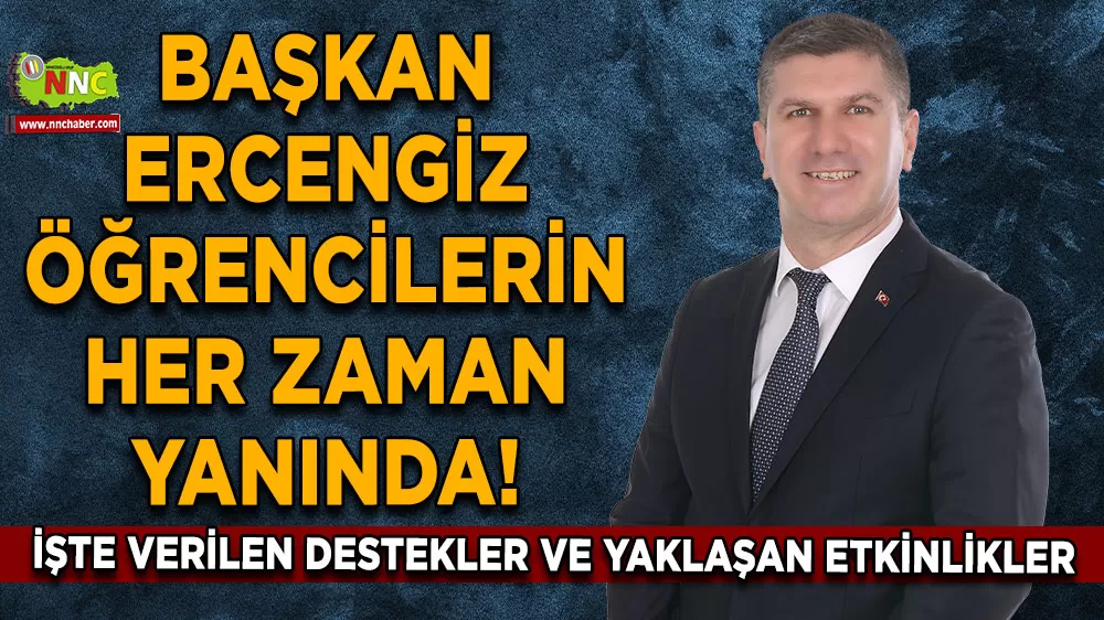 Başkan Ercengiz öğrencilerin yanında! İşte verilen destekler ve yaklaşan etkinlikler