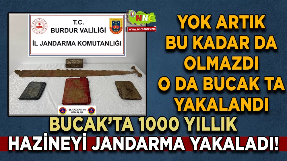 Bucak’ta 1000 yıllık hazineyi jandarma yakaladı