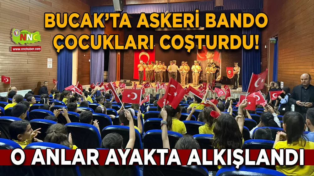 Bucak’ta askeri bando cocukları coşturdu! O anlar ayakta alkışlandı