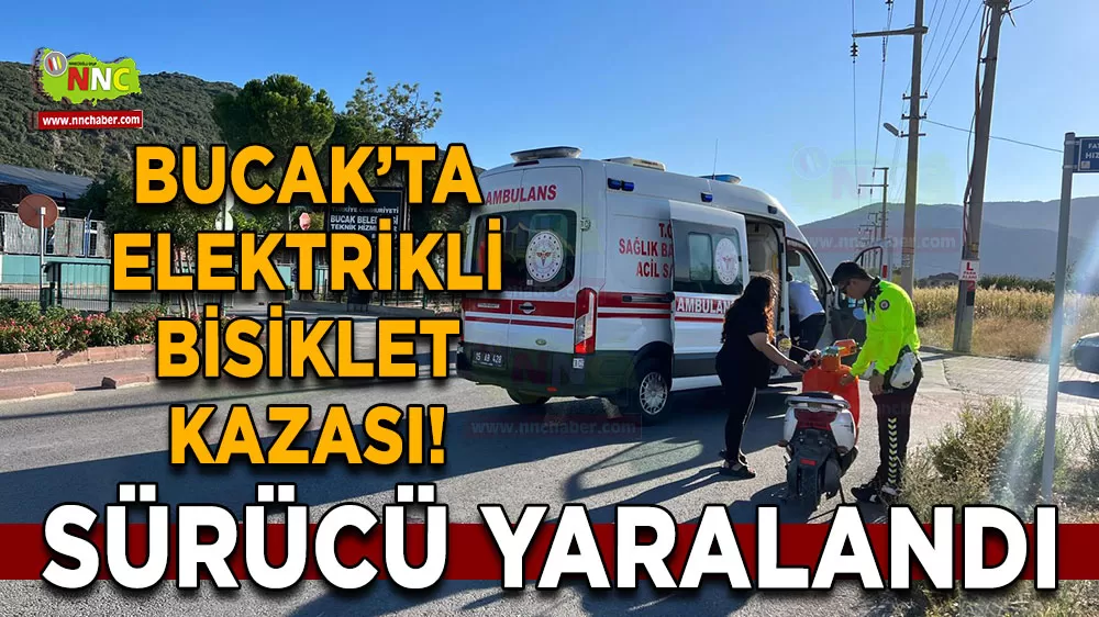 Bucak’ta elektrikli bisiklet kazası! Sürücü yaralandı