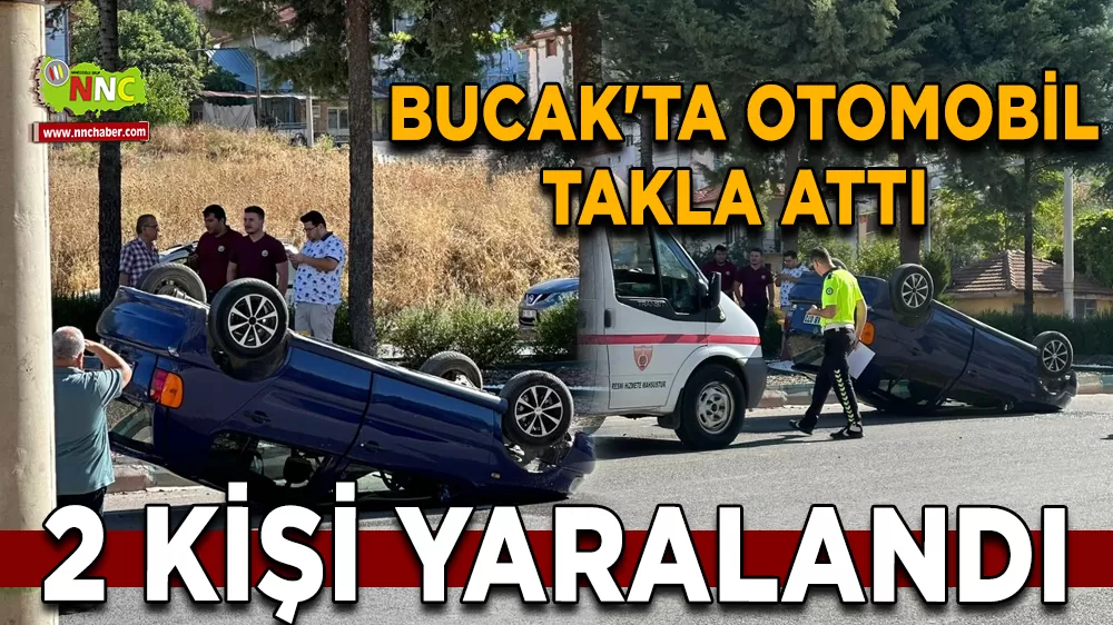 Bucak'ta otomobil takla attı 2 kişi yaralandı