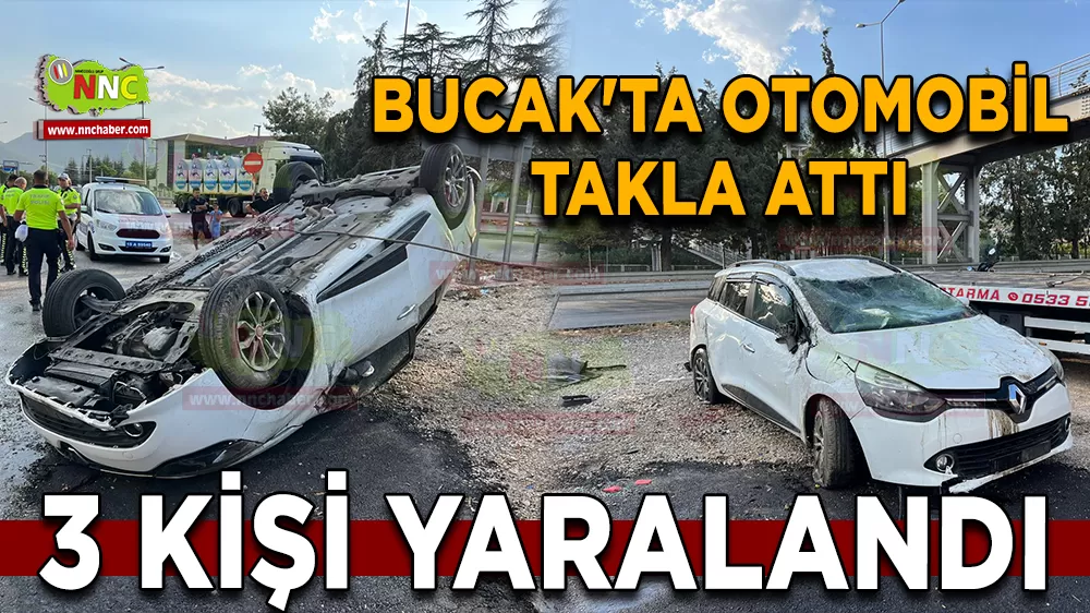 Bucak'ta otomobil takla attı 3 kişi yaralandı