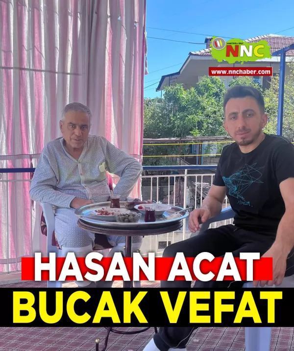 Burdur Bucak vefat Hasan Acat