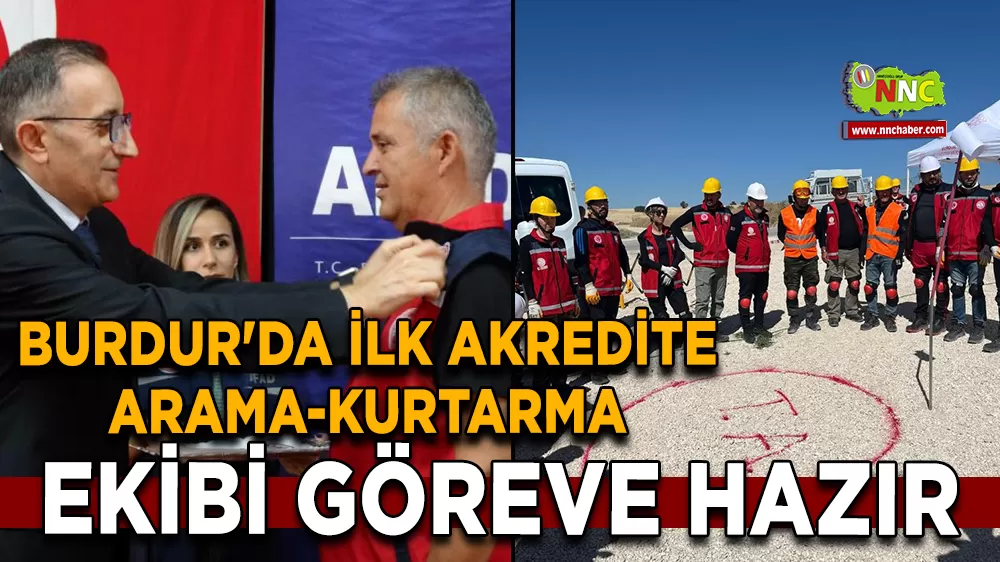 Burdur'da ilk akredite arama-kurtarma ekibi göreve hazır