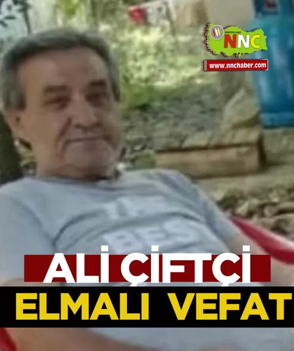 Elmalı Vefat Ali Çiftçi