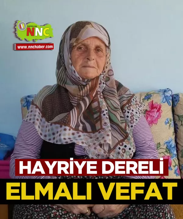 Elmalı Vefat Hayriye Dereli
