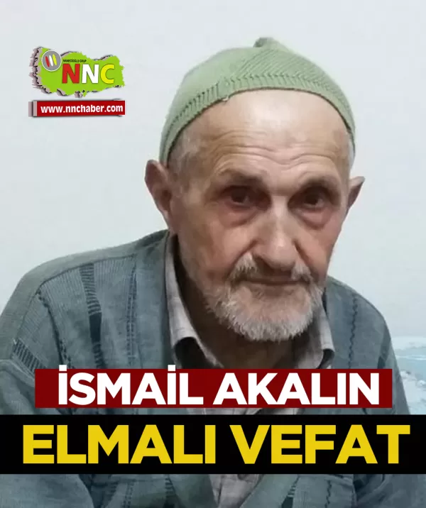 Elmalı Vefat İsmail Akalın