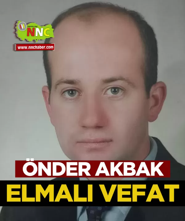 Elmalı Vefat Önder Akbak