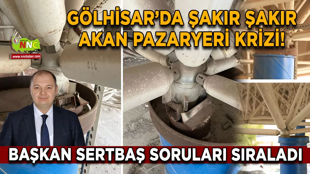 Gölhisar’da şakır şakır akan pazaryeri krizi! Başkan Sertbaş soruları sıraladı
