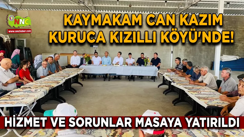 Kaymakam Can Kazım Kuruca Kızıllı Köyü'nde! Hizmet ve sorunlar masaya yatırıldı