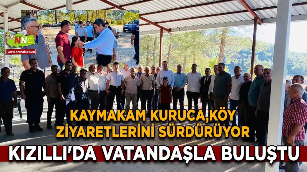 Kaymakam Kuruca, köy ziyaretlerini sürdürüyor Kızıllı'da vatandaşla buluştu
