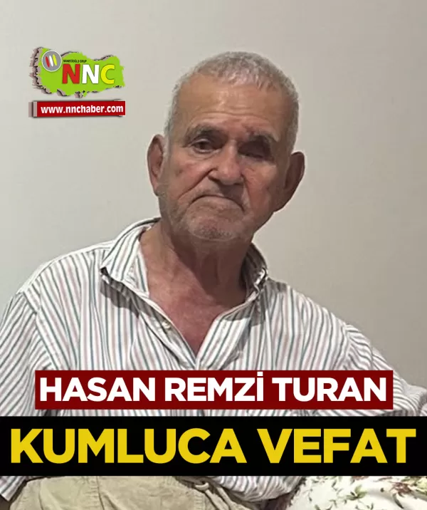 Kumluca Vefat Hasan Remzi Turan