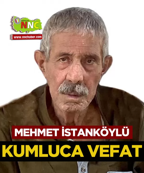 Kumluca Vefat Mehmet İstanköylü