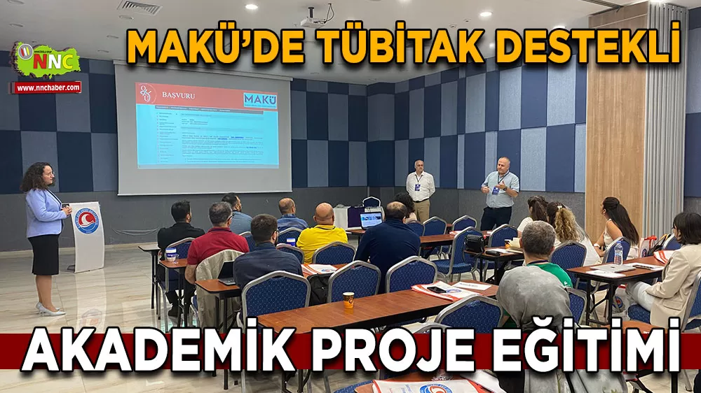 MAKÜ’de TÜBİTAK destekli akademik proje eğitimi