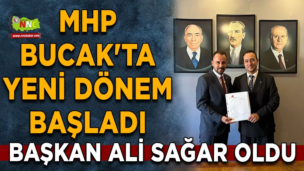 MHP Bucak'ta yeni dönem başladı Başkan Ali Sağar oldu