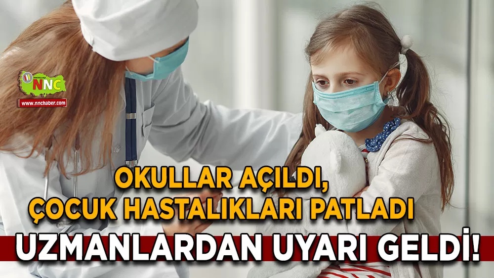 Okullar açıldı, çocuk hastalıkları patladı Uzmanlardan uyarı!