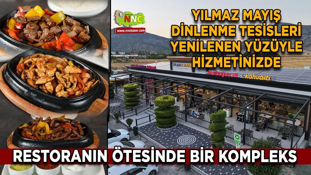 Yılmaz Mayış Dinlenme Tesisleri yenilenen yüzüyle hizmetinizde Restoranın ötesinde bir kompleks