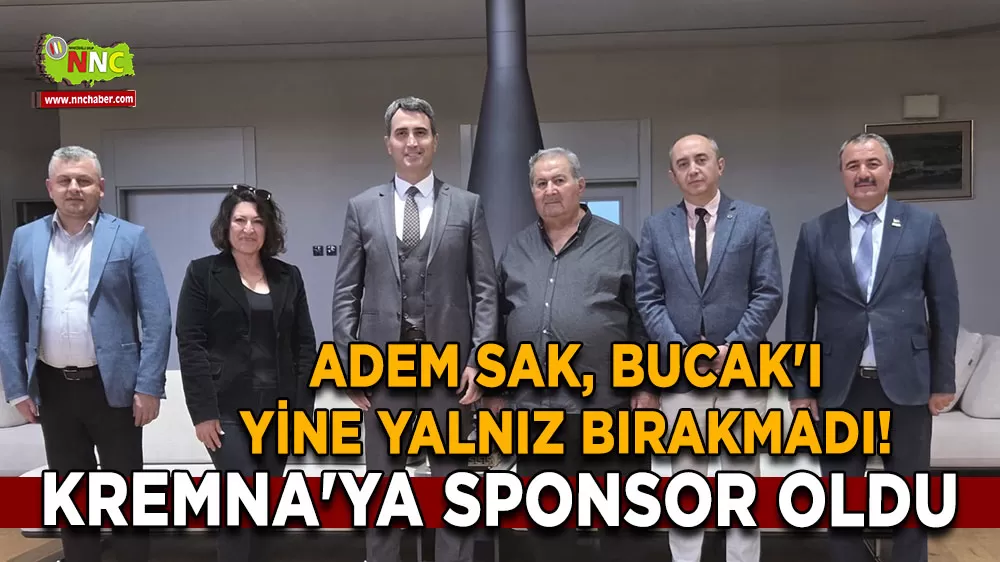 Adem Sak, Bucak'ı yine yalnız bırakmadı! Kremna'ya sponsor oldu