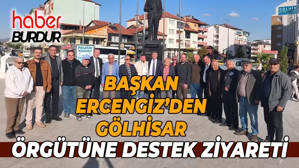 Ali Orkun Ercengiz Gölhisar'da partililerle buluştu
