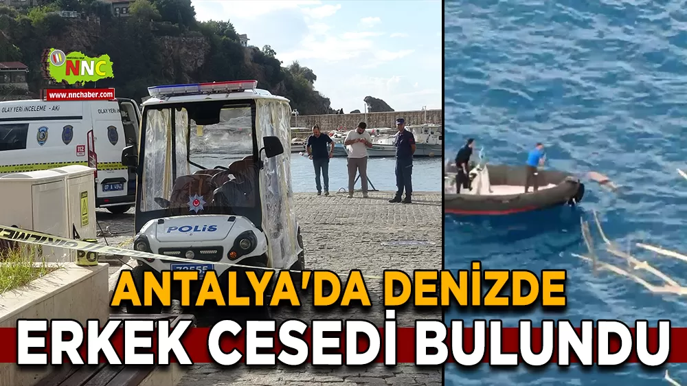 Antalya'da denizde erkek cesedi bulundu