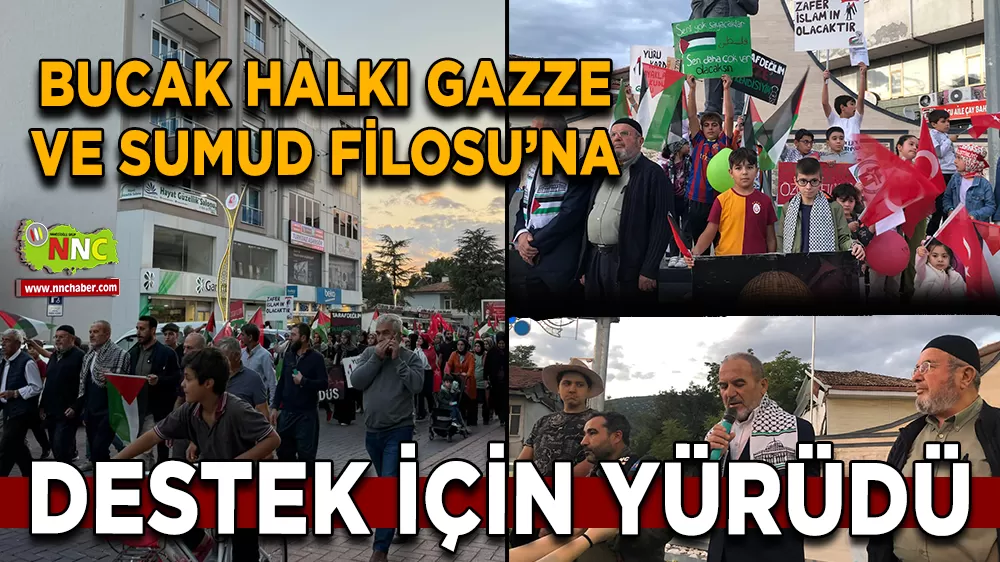 Bucak halkı Gazze ve Sumud Filosu’na destek için yürüdü