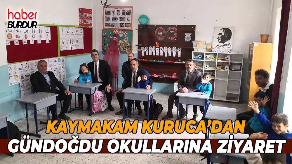 Bucak Kaymakamı Kuruca'dan Gündoğdu İlkokulu Ortaokuluna ziyaret