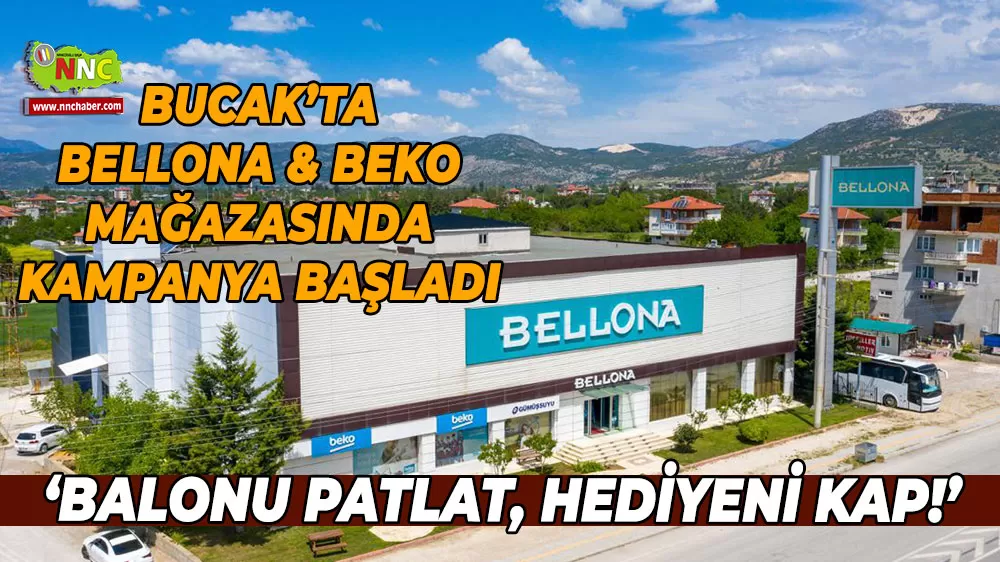Bucak’ta Bellona & Beko mağazasında kampanya başladı ‘Balonu patlat, hediyeni kap!’