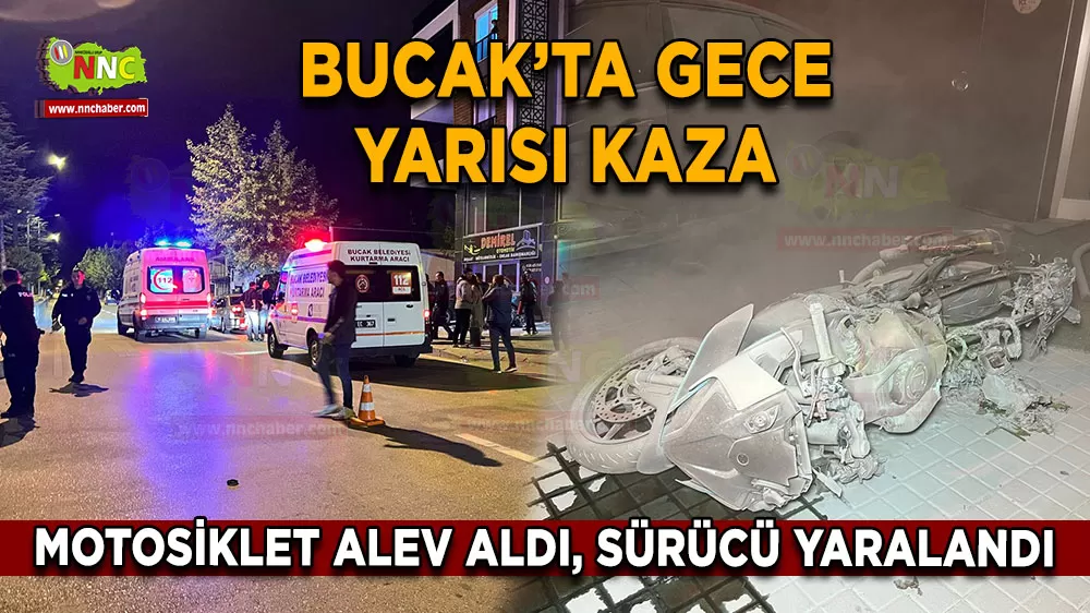 Bucak’ta gece yarısı kaza Motosiklet alev aldı, sürücü yaralandı