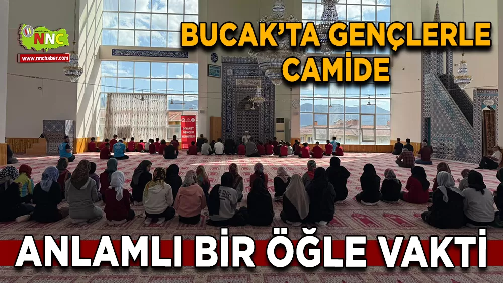 Bucak’ta gençlerle Camide anlamlı bir öğle vakti