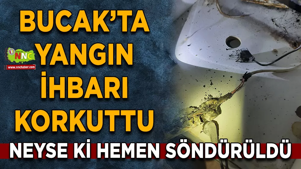 Bucak'ta korkutan yangın ihbarı Neyse ki hemen söndürüldü