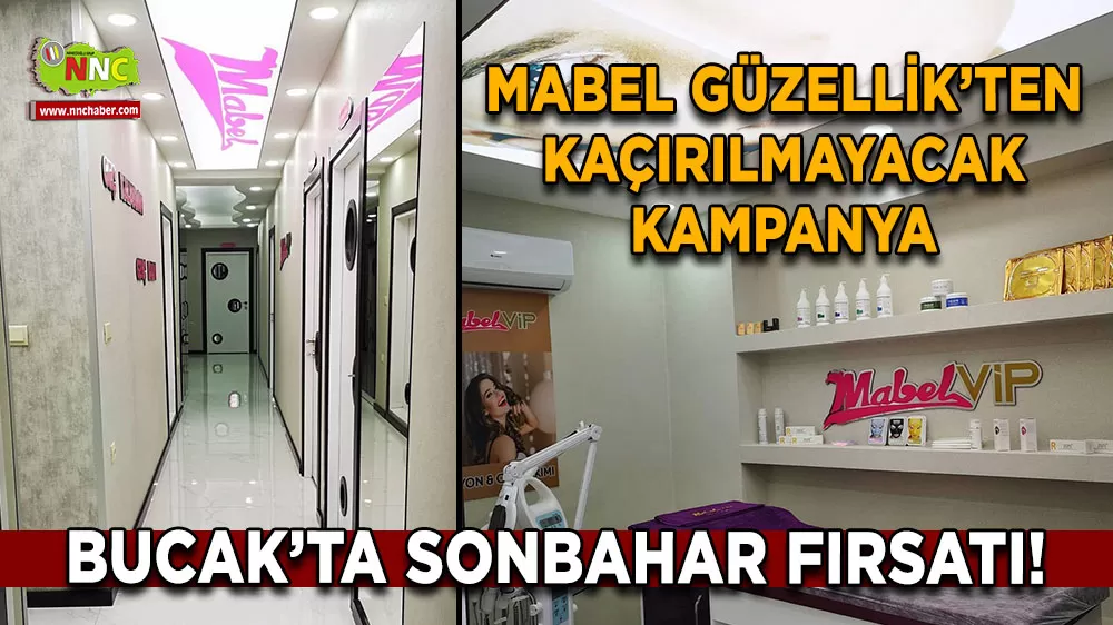 Bucak'ta sonbahar fırsatı! Mabel Güzellik’ten kaçırılmayacak kampanya