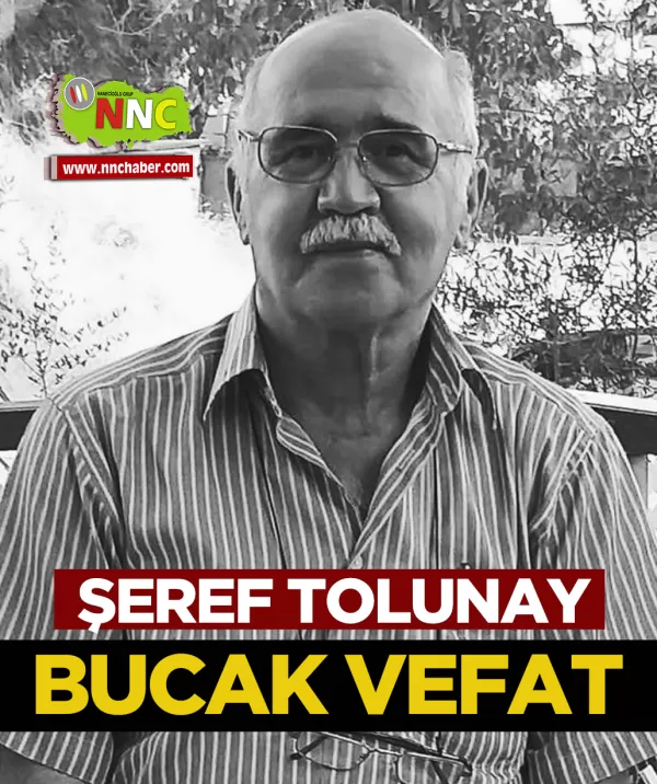 Bucak Vefat Şeref Tolunay