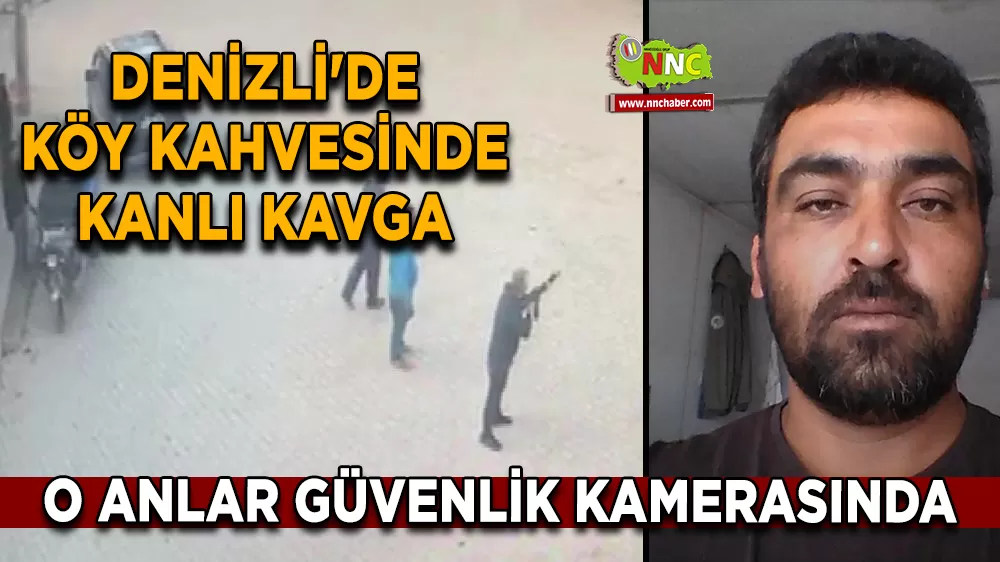 Denizli'de köy kahvesinde kanlı kavga O anlar güvenlik kamerasında
