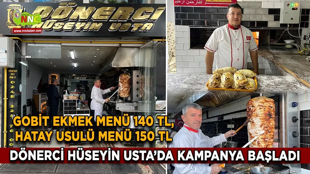 Dönerci Hüseyin Usta'da kampanya başladı! Gobit ekmek menü 140 TL, Hatay usulü menü 150 TL