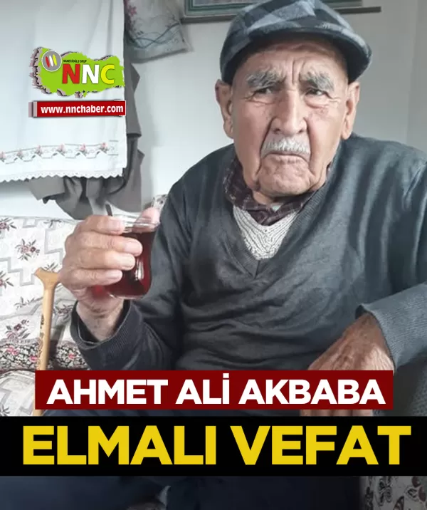 Elmalı Vefat Ahmet Ali Akbaba