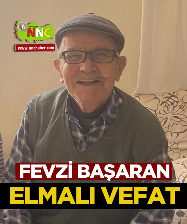 Elmalı Vefat Fevzi Başaran