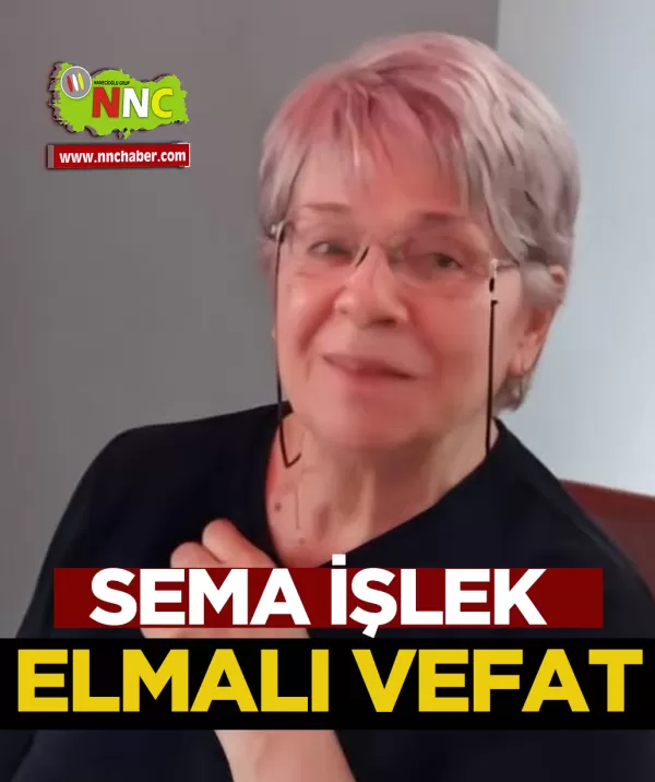 Elmalı Vefat Sema İşlek