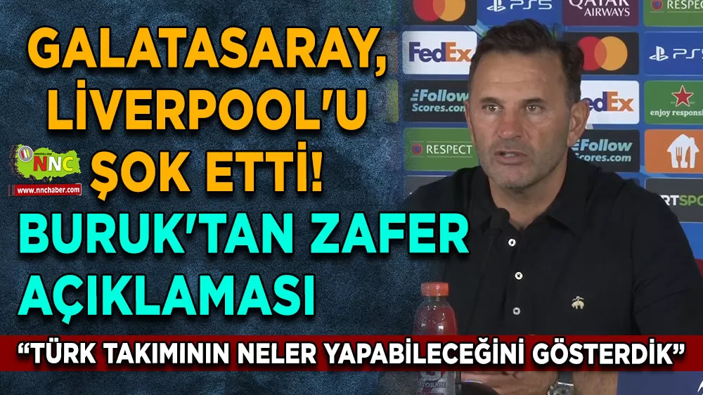 Galatasaray, Liverpool'u şok etti! Okan Buruk'tan zafer açıklaması
