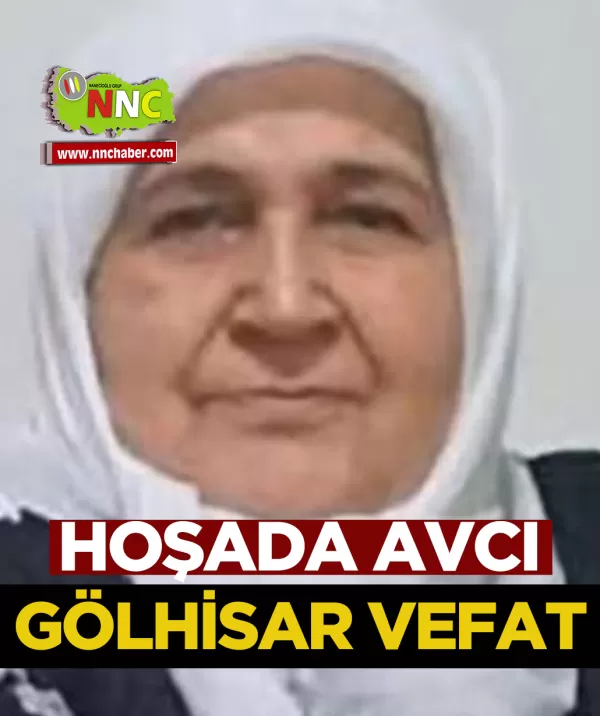Gölhisar Vefat Hoşada Avcı