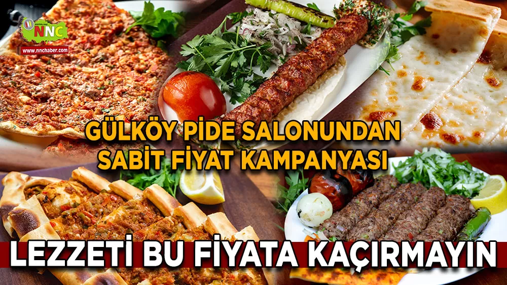 Gülköy Pide Salonu Bucak’ta sabit fiyat kampanyası Lezzeti bu fiyata kaçırmayın
