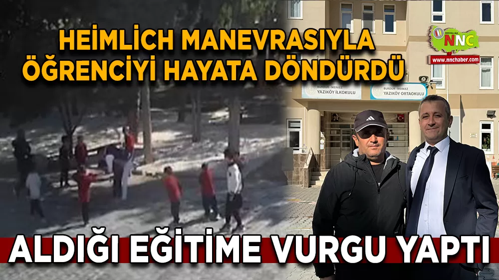 Heimlich manevrasıyla öğrenciyi hayata döndürdü aldığı eğitime vurgu yaptı