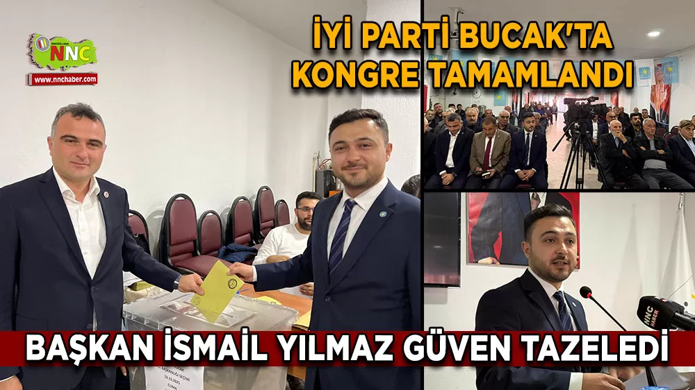 İYİ Parti Bucak'ta kongre tamamlandı Başkan İsmail Yılmaz güven tazeledi