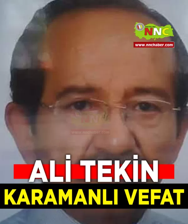 Karamanlı Vefat Ali Tekin