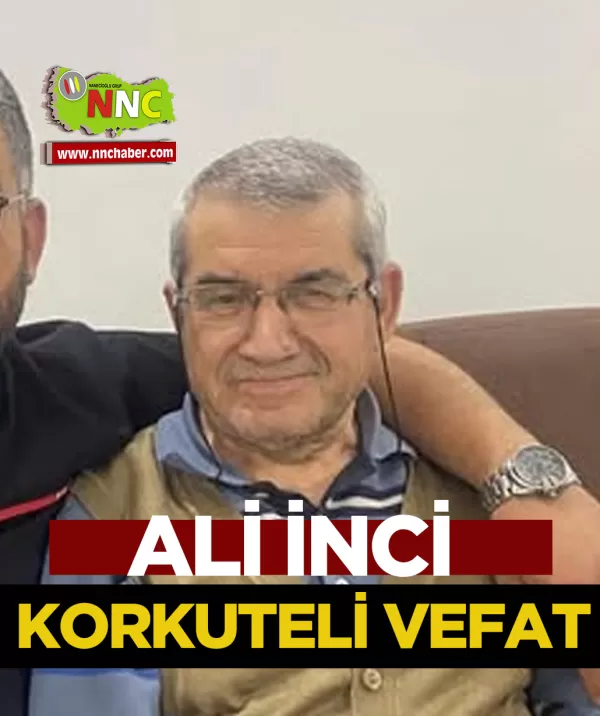 Korkuteli Vefat Ali İnci