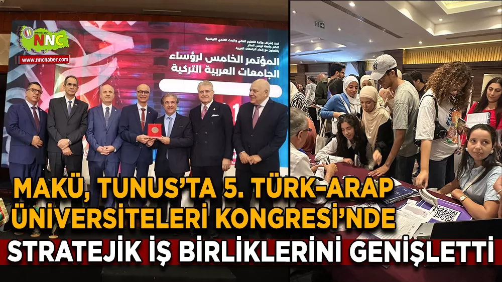 MAKÜ, Tunus’ta 5. Türk–Arap Üniversiteleri Kongresi’nde stratejik iş birliklerini genişletti